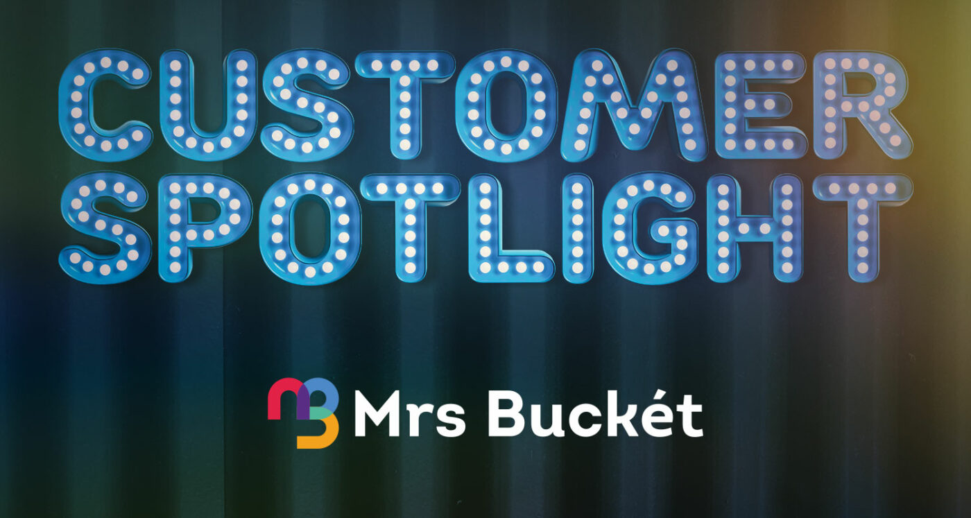 Customer spotlight - Mrs Bucket cleaning