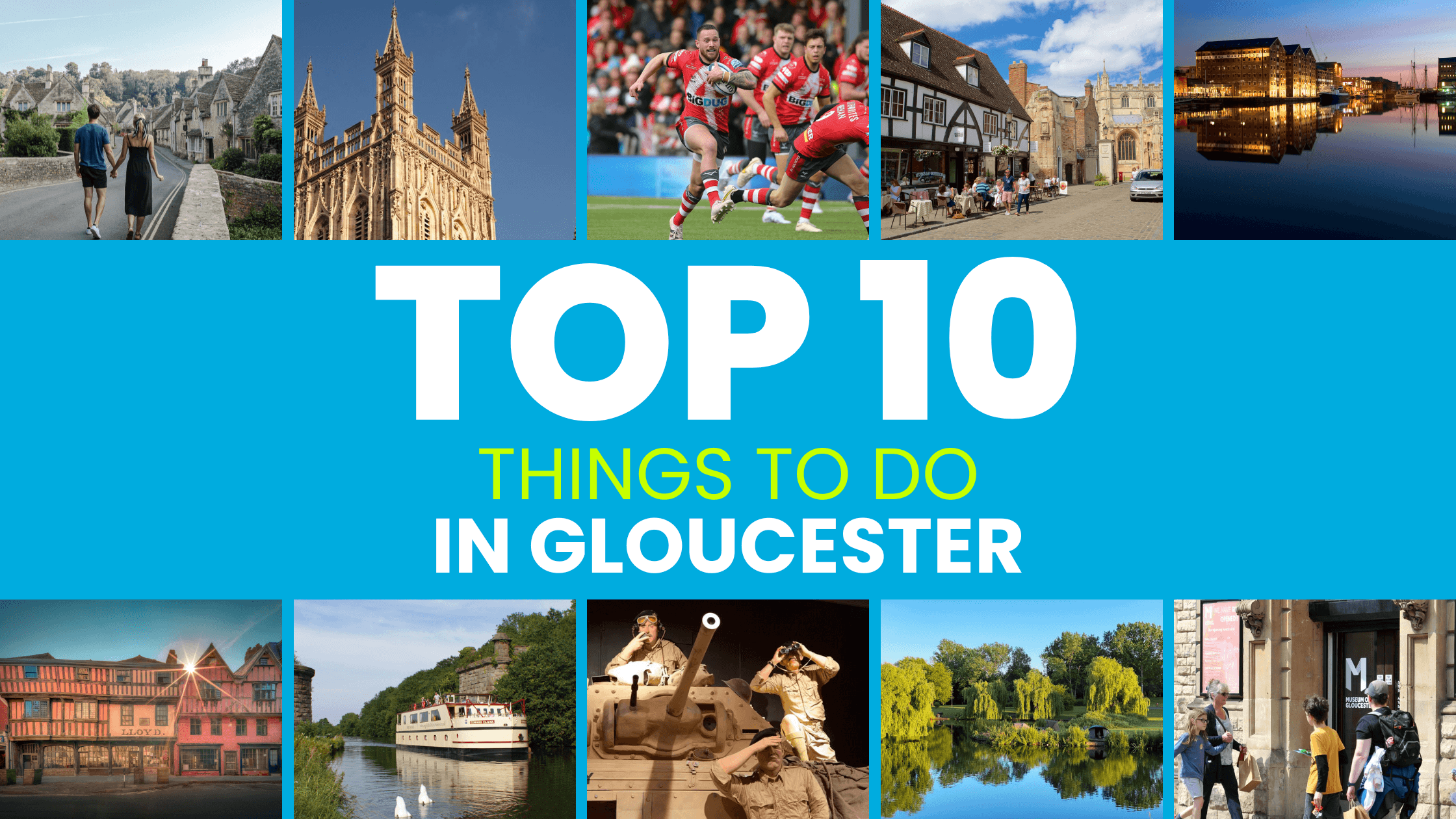 top 10 things to do in gloucester